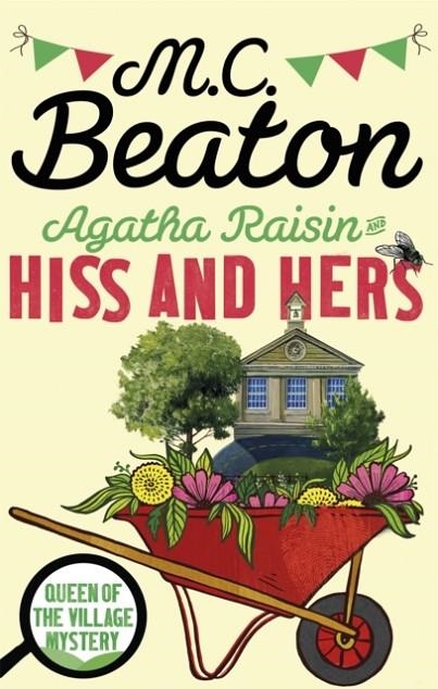 AGATHA RAISIN: HISS AND HERS | 9781472121479 | MC BEATON