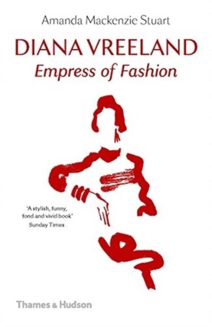 DIANA VREELAND : EMPRESS OF FASHION | 9780500295151 | AMANDA MACKENZIE STUART