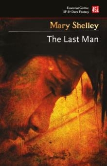 THE LAST MAN | 9781787556225 | MARY SHELLEY