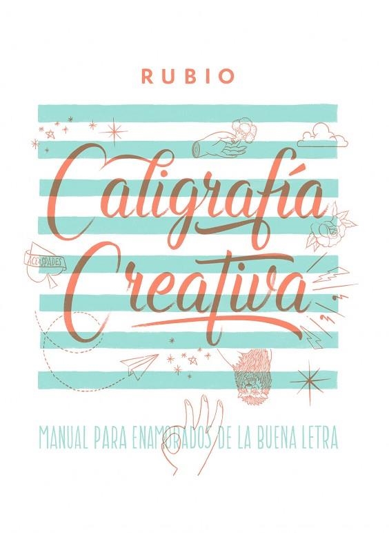 CALIGRAFIA CREATIVA | 9788494727580 | RUBIO