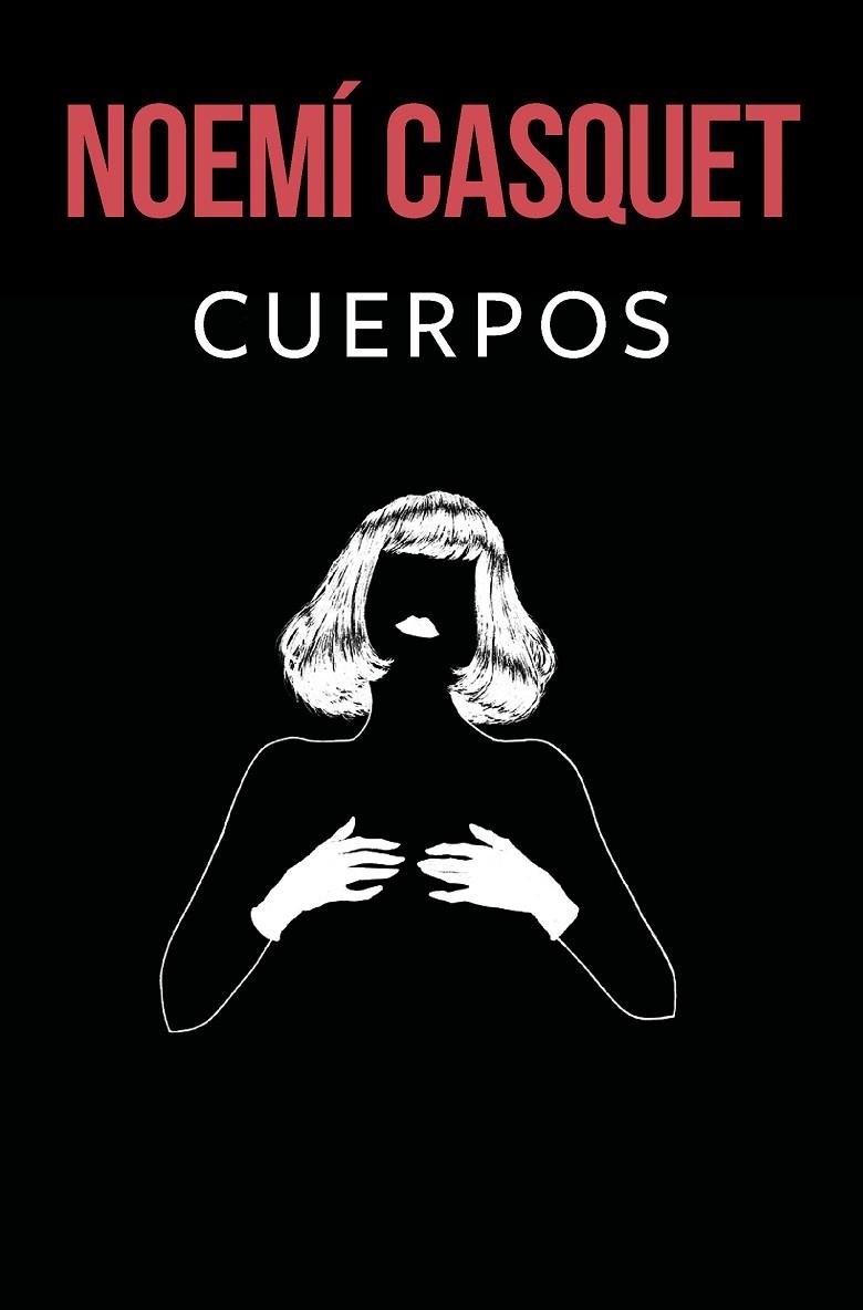 CUERPOS (BILOGÍA CUERPOS Y ALMAS 1) | 9788466669900 | NOEMI CASQUET