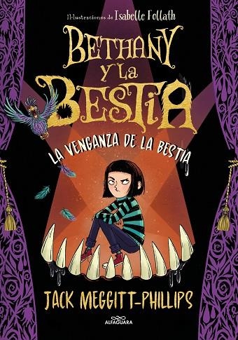 BETHANY Y LA BESTIA 2. LA VENGANZA DE LA BESTIA | 9788420452463 | JACK MEGGITT-PHILLIPS