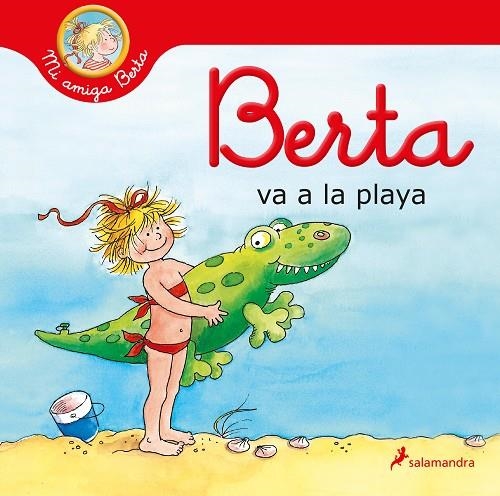 BERTA VA A LA PLAYA (MI AMIGA BERTA) | 9788418637131 | WOLFRAM HANEL