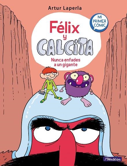 NUNCA ENFADES A UN GIGANTE (FÉLIX Y CALCITA 2) | 9788448854980 | ARTUR LAPERLA