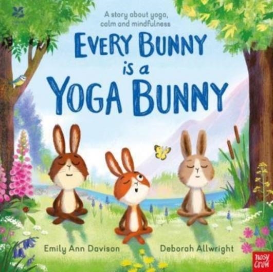 NATIONAL TRUST: EVERY BUNNY IS A YOGA BUNNY  | 9781839940675 | EMILY ANN DAVIDSON