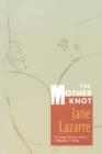 THE MOTHER KNOT | 9780822320395 | JANE LAZARRE