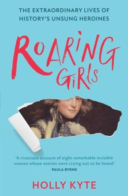 ROARING GIRLS | 9780008423148 | HOLLY KYTE