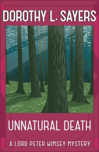 UNNATURAL DEATH | 9781473621305 | DOROTHY L. SAYERS