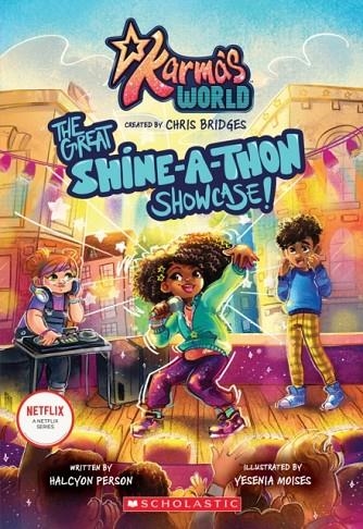 KARMA'S WORLD 01: THE GREAT SHINE-A-THON SHOWCASE! | 9781338580730 | HALCYON PERSON