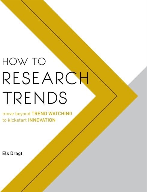 HOW TO RESEARCH TRENDS | 9789063694333 | ELS DRAGT