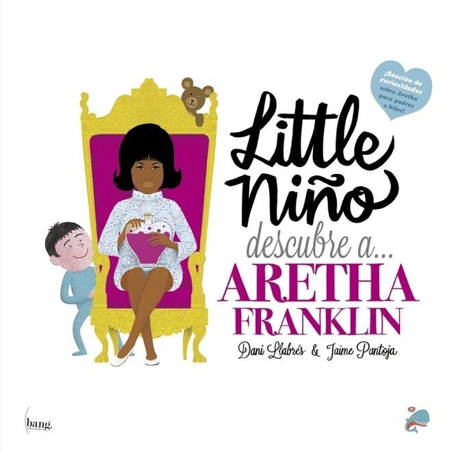 LITTLE NIÑO DESCUBRE A ARETHA FRANKLIN.(BALLENA) | 9788418101144