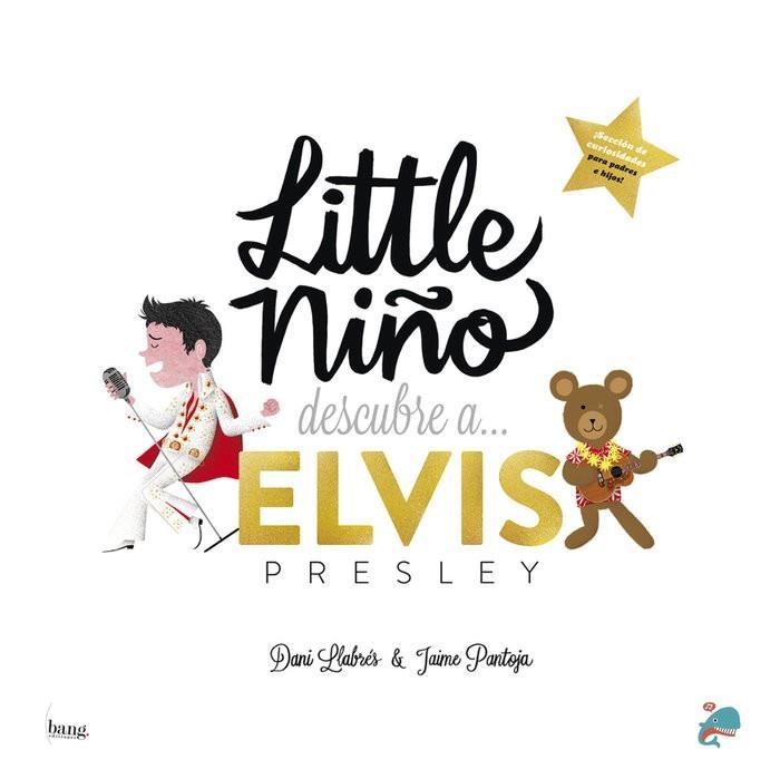 LITTLE NIÑO DESCUBRE A ELVIS | 9788418101151 | DANI LLABRÉS