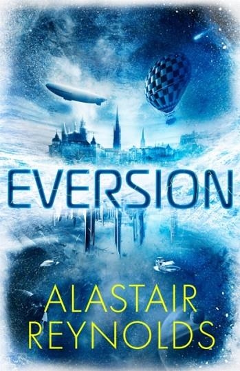 EVERSION | 9780575090774 | ALASTAIR REYNOLDS