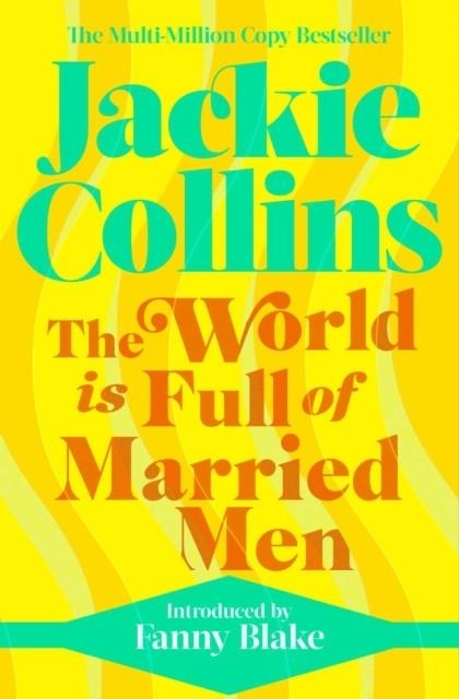 WORLD IS FULL OF MARRIED MEN | 9781398515260 | JACKIE COLLINS