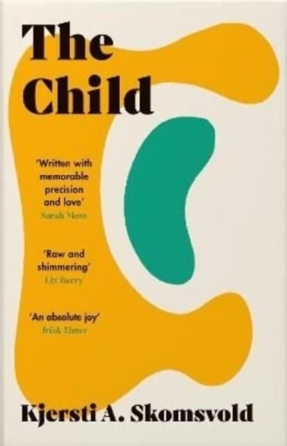 THE CHILD | 9781783785476 | KJERSTI A. SKOMSVOLD