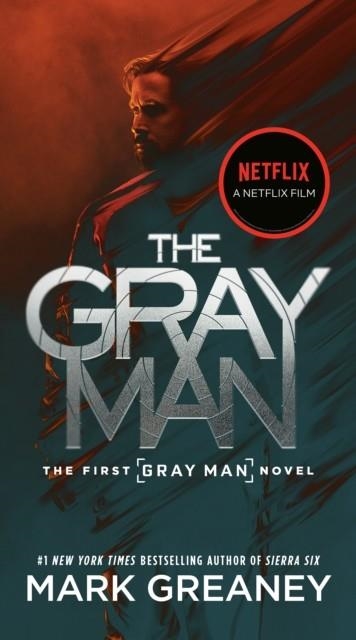 THE GRAY MAN (NETFLIX) | 9780593547595 | GREANEY, MARK