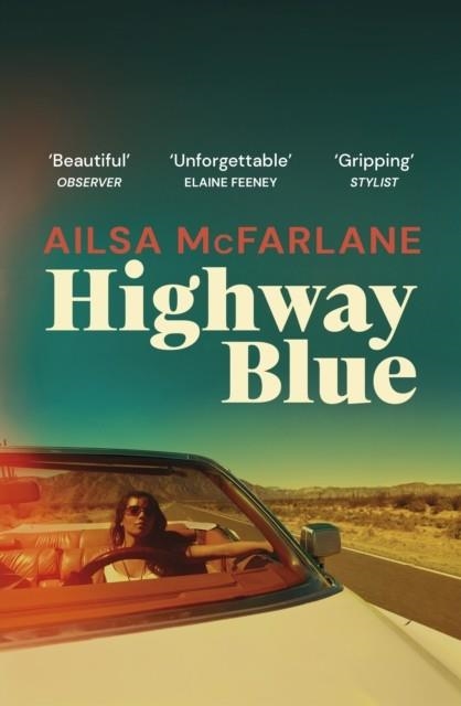 HIGHWAY BLUE | 9781529112887 | AILSA MCFARLANE