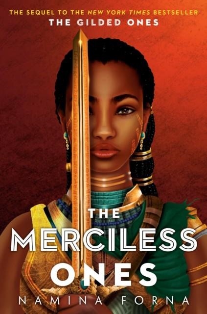 THE GILDED ONES #2: THE MERCILESS ONES | 9780593487020 | NAMINA FORNA