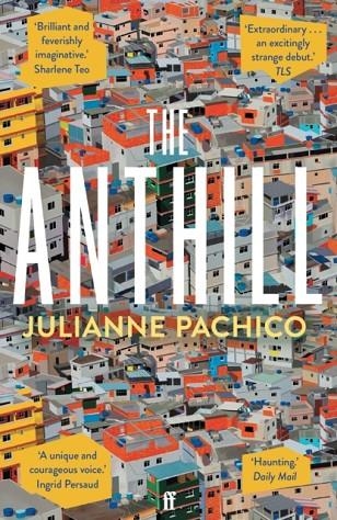 THE ANTHILL | 9780571331499 | JULIANNE PACHICO