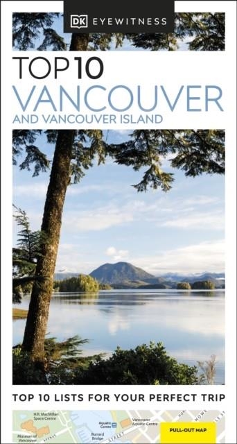 VANCOUVER AND VANCOUVER ISLAND DK EYEWITNESS TOP 1 | 9780241566046