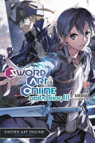 SWORD ART ONLINE 24 (LIGHT NOVEL) | 9781975321789 | KAWAHARA, REKI