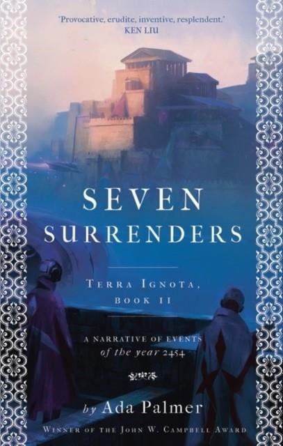 SEVEN SURRENDERS | 9781786699541 | ADA PALMER