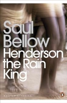 HENDERSON THE RAIN KING | 9780141188805 | BELLOW, SAUL