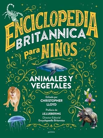 ENCICLOPEDIA BRITANNICA PARA NIÑOS - ANIMALES Y VEGETALES | 9788418594588 | BRITANNICA