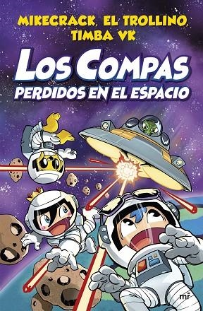 COMPAS 5. LOS COMPAS PERDIDOS EN EL ESPACIO | 9788427048348 | EL TROLLINO Y TIMBA VK MIKECRACK