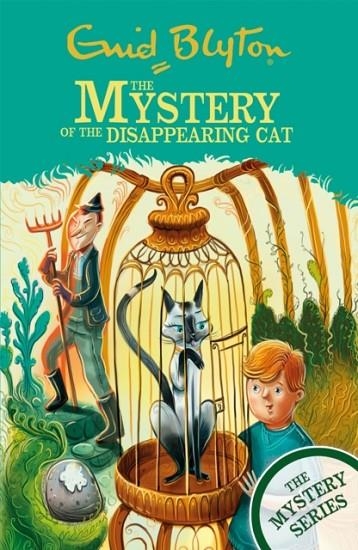 THE MYSTERY SERIES 02: THE MYSTERY OF THE DISAPPEARING CAT | 9781444960310 | ENID BLYTON