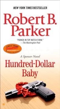 HUNDRED-DOLLAR BABY | 9780425217559 | ROBERT B PARKER