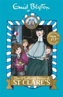 THE O'SULLIVAN TWINS AT ST CLARE'S 02 | 9781444930009 | ENID BLYTON