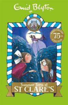 SUMMER TERM AT ST CLARE'S 03 | 9781444930016 | ENID BLYTON