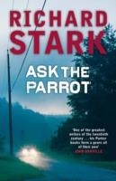 ASK THE PARROT | 9781847240989 | STARK, RICHARD