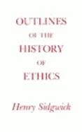 OUTLINES OF A HISTORY OF ETHICS | 9780872200609 | HENRY SIDGWICK