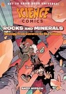 SCIENCE COMICS: ROCKS AND MINERALS | 9781250203953 | ANDY HIRSCH