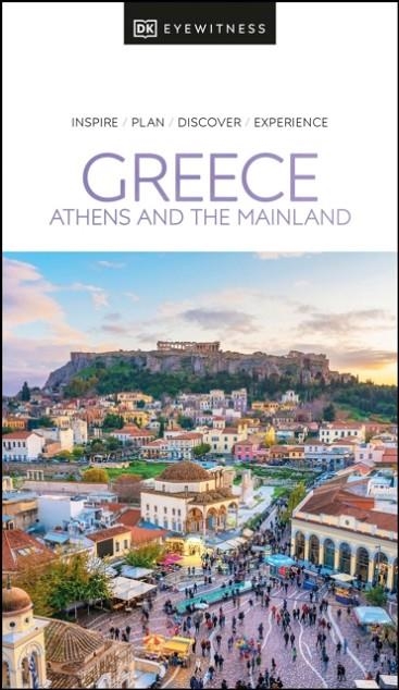 GREECE, ATHENS AND THE MAINLAND DK EYEWITNESS | 9780241565964