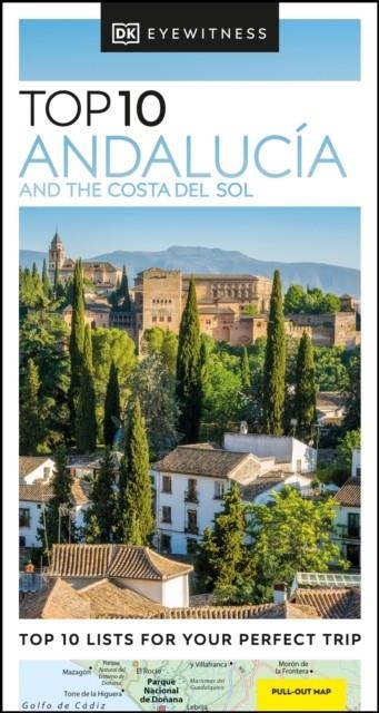 ANDALUCIA AND THE COSTA DEL SOL TOP 10 EYEWITNESS | 9780241462683