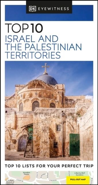 ISRAEL AND THE PALESTINIAN TERRITORIES DK EYEWITNE | 9780241462706