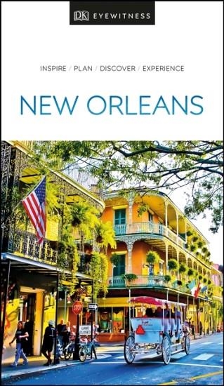 NEW ORLEANS DK EYEWITNESS TRAVEL | 9780241407288