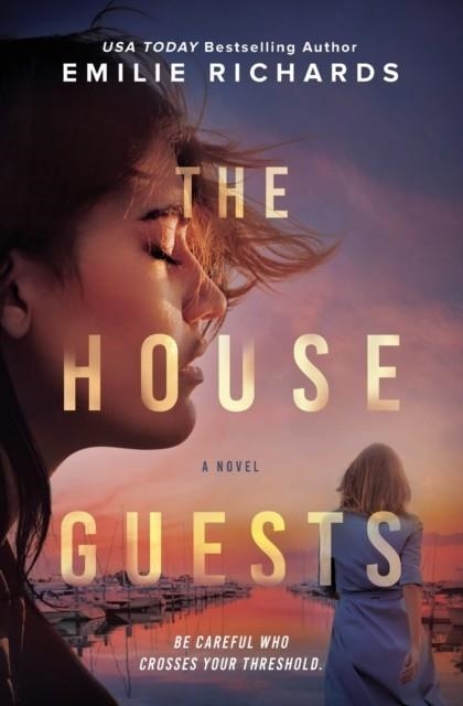 THE HOUSE OF GUESTS | 9780778331865 | EMILIE RICHARDS