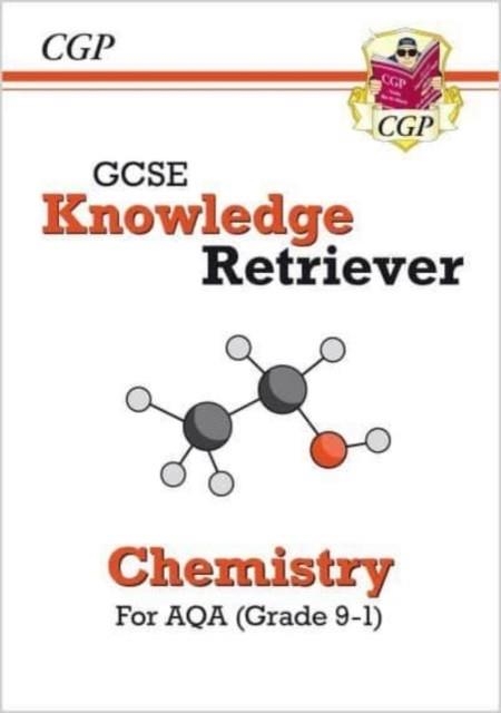 GCSE Chemistry AQA Knowledge Retriever | 9781789084948