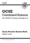 GCSE Combined Science: OCR 21st Century Answers (for Exam Practice Workbook) - Higher | 9781782945130