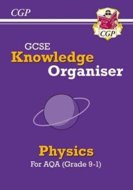 GCSE Physics AQA Knowledge Organiser | 9781789084900