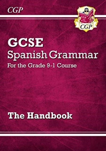 GCSE Spanish Grammar Handbook | 9781789082616