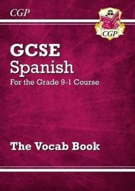 GCSE Spanish Vocab Book - for the Grade 9-1 Course | 9781782948636