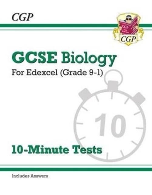 Grade 9-1 GCSE Biology: Edexcel 10-Minute Tests (with answers) | 9781789080780