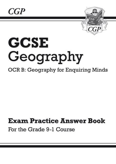 Grade 9-1 GCSE Geography OCR B: Geography for Enquiring Minds - Answers (for Workbook) | 9781782946205