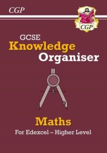 New GCSE Maths Edexcel Knowledge Organiser - Higher | 9781789087291