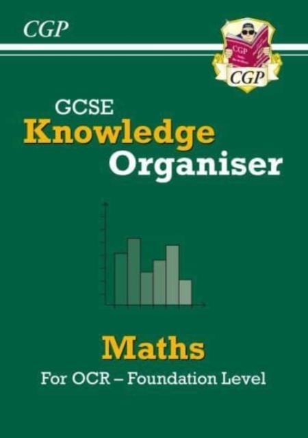 New GCSE Maths OCR Knowledge Organiser - Foundation | 9781789088632